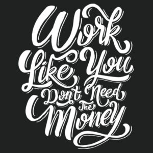 Work Like You Don't Need the Money - Lace Hooded Sweatshirt Design