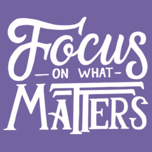 Focus on What Matters - Ladies Tri-Blend 3/4 Sleeve T Design