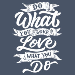 Do What You Love - Adult Soft Tri-Blend T Design