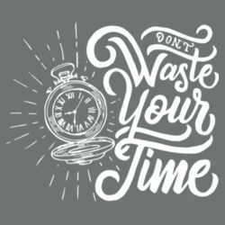 Don't Waste Your Time - Adult Soft Tri-Blend T Design