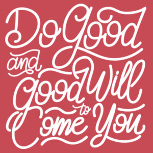 Do Good And Good Will Come to You - Ladies Tri-Blend 3/4 Sleeve T Design