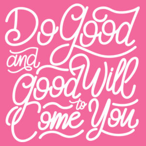 Do Good And Good Will Come to You - Ladies Tri-Blend Long Sleeve Hoodie Design