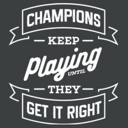Champions Keep Playing - Adult Soft Tri-Blend T Design