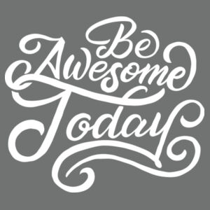 Be Awesome Today - Ladies Tri-Blend V-Neck T Design