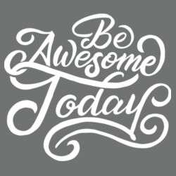 Be Awesome Today - Adult Tri-Blend Long Sleeve Hoodie Design