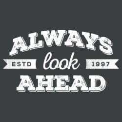 Always Look Ahead - Ladies Tri-Blend T Design